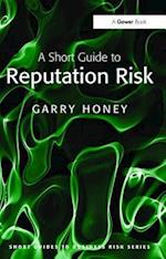 A Short Guide to Reputation Risk