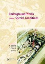 Underground Works under Special Conditions