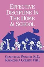 Effective Discipline In The Home And School