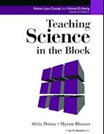 Teaching Science in the Block