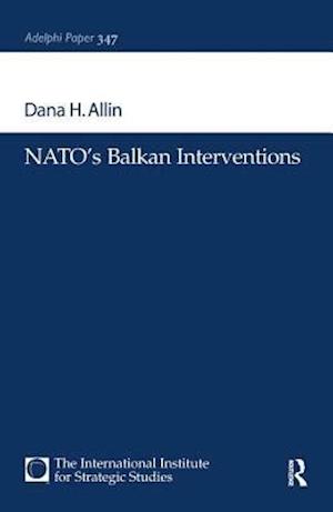 NATO's Balkan Interventions