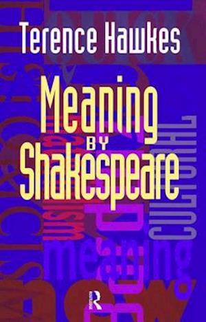 Meaning by Shakespeare