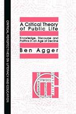 A Critical Theory Of Public Life
