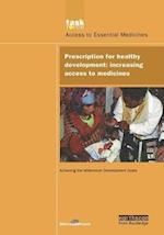 UN Millennium Development Library: Prescription for Healthy Development