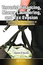 Terrorist Financing, Money Laundering, and Tax Evasion