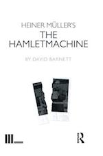Heiner Müller's The Hamletmachine