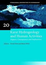 Karst Hydrogeology and Human Activities: Impacts, Consequences and Implications