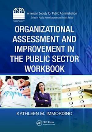 Organizational Assessment and Improvement in the Public Sector Workbook