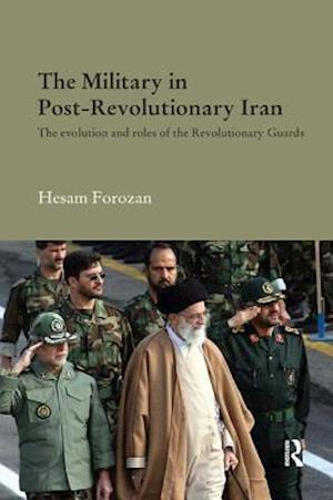 The Military in Post-Revolutionary Iran