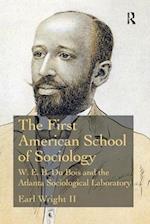 The First American School of Sociology