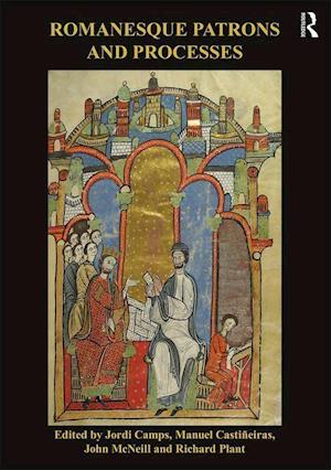 Romanesque Patrons and Processes