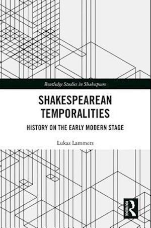 Shakespearean Temporalities