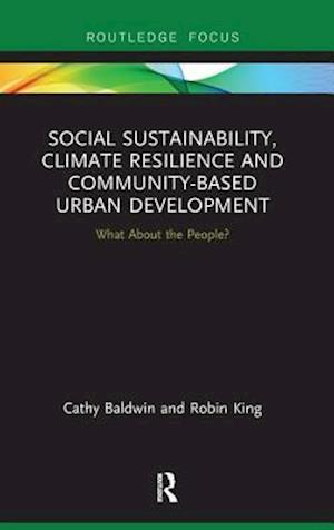Social Sustainability, Climate Resilience and Community-Based Urban