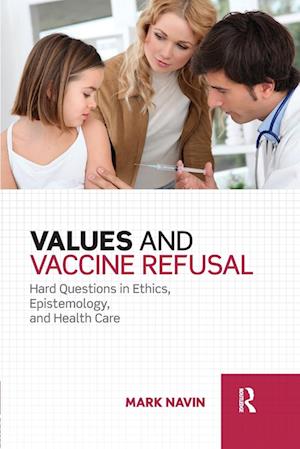 Values and Vaccine Refusal