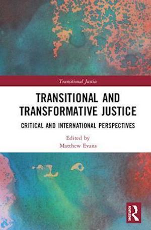 Transitional and Transformative Justice