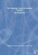 The Routledge Course in Business Chinese