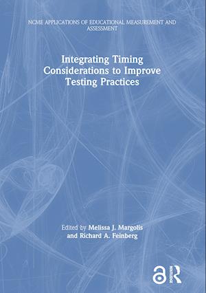 Integrating Timing Considerations to Improve Testing Practices