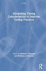 Integrating Timing Considerations to Improve Testing Practices