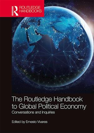 The Routledge Handbook to Global Political Economy