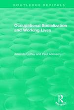 Occupational Socialization and Working Lives