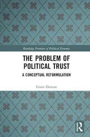 The Problem of Political Trust