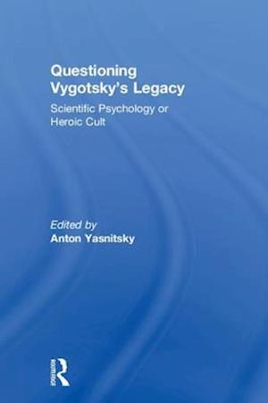 Questioning Vygotsky's Legacy