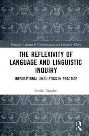 The Reflexivity of Language and Linguistic Inquiry