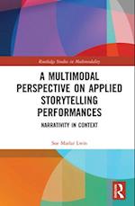 A Multimodal Perspective on Applied Storytelling Performances