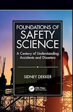 Foundations of Safety Science