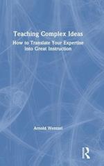 Teaching Complex Ideas