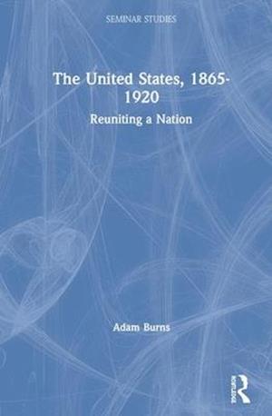 The United States, 1865-1920