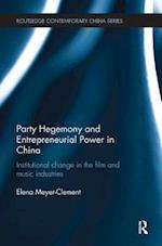 Party Hegemony and Entrepreneurial Power in China