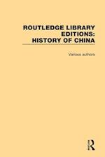 Routledge Library Editions: History of China