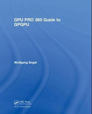 GPU PRO 360 Guide to GPGPU