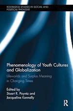 Phenomenology of Youth Cultures and Globalization
