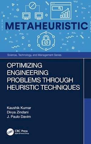 Optimizing Engineering Problems Through Heuristic Techniques