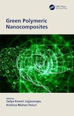 Green Polymeric Nanocomposites