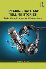 Speaking Data and Telling Stories