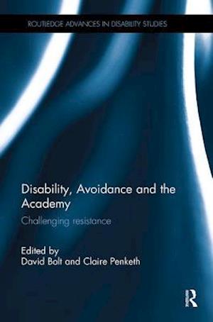 Disability, Avoidance and the Academy