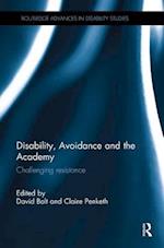 Disability, Avoidance and the Academy