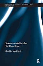 Governmentality after Neoliberalism