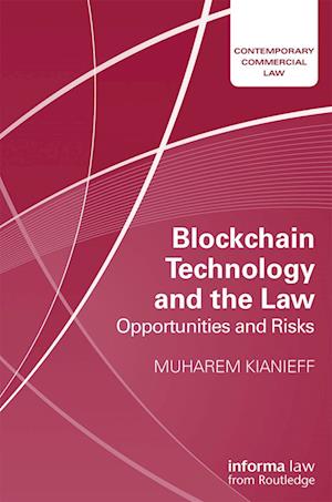 Blockchain Technology and the Law