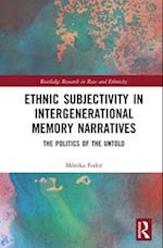 Ethnic Subjectivity in Intergenerational Memory Narratives