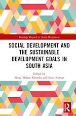 Social Development and the Sustainable Development Goals in South Asia