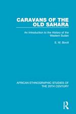 Caravans of the Old Sahara