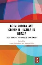 Criminology and Criminal Justice in Russia