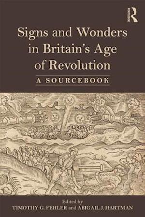 Signs and Wonders in Britain’s Age of Revolution