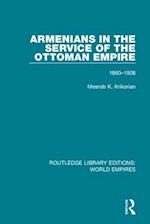 Armenians in the Service of the Ottoman Empire