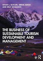 The Business of Sustainable Tourism Development and Management