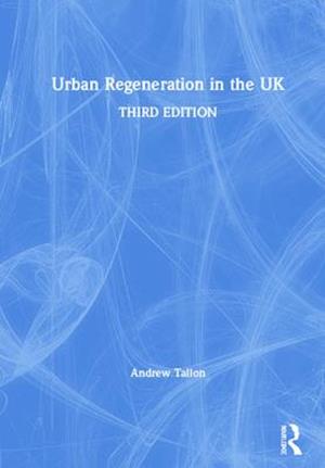 Urban Regeneration in the UK